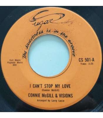 Connie McGill & Visions I can't stop my love (Sugar US northern soul)