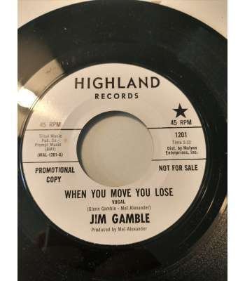 Jim Gamble When you move you lose (Highland 1201 US Promo)