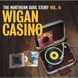 Northern Soul Volume 4 the Wigan Casino